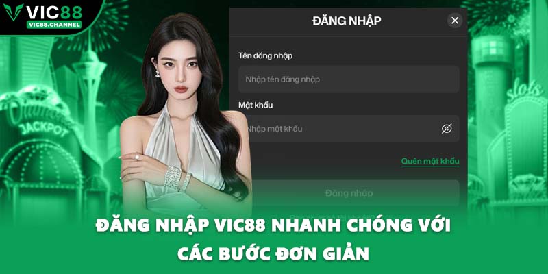 Đăng nhập VIC88 nhanh chóng với các bước đơn giản