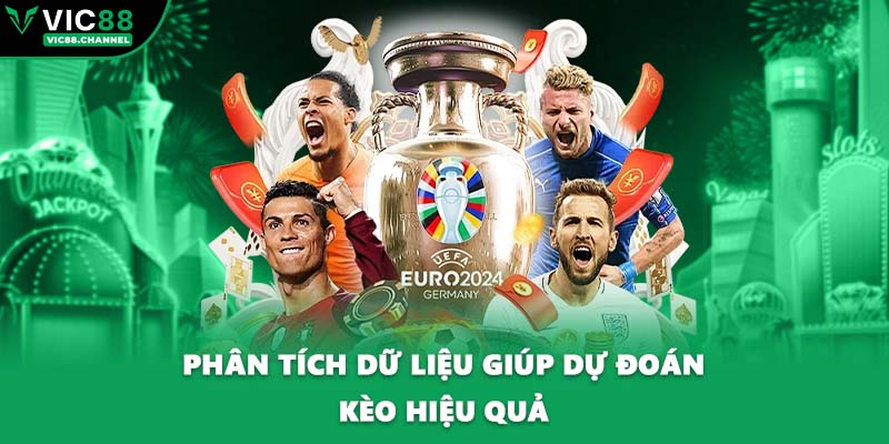 Phân tích dữ liệu giúp dự đoán kèo hiệu quả